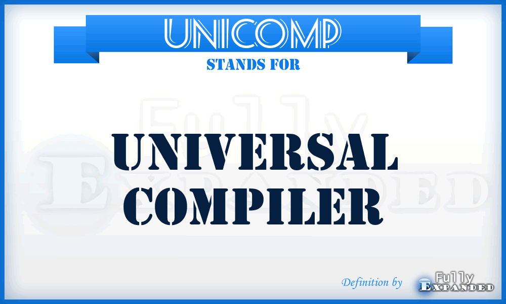 UNICOMP - universal compiler