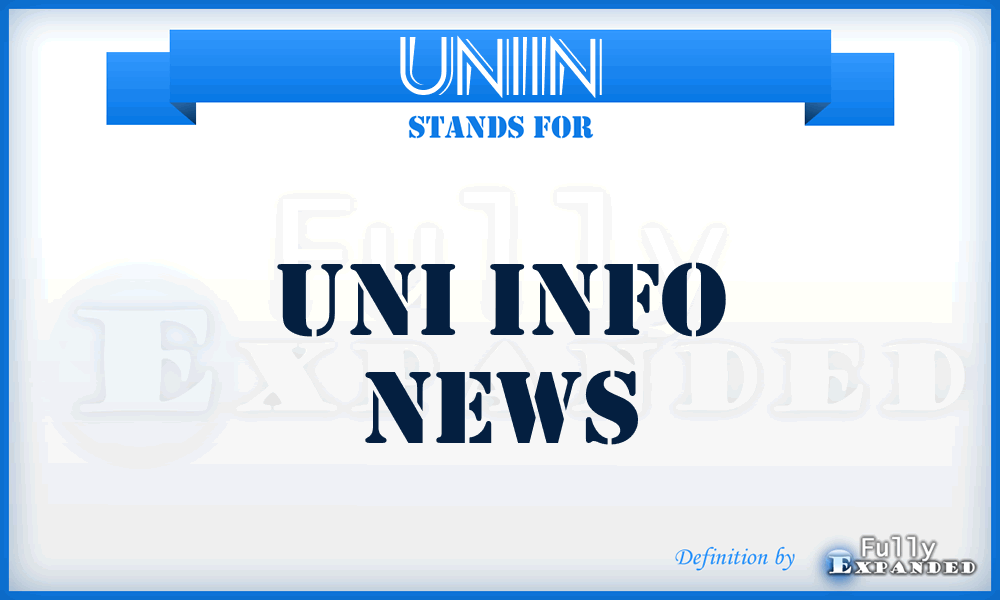 UNIIN - UNI Info News