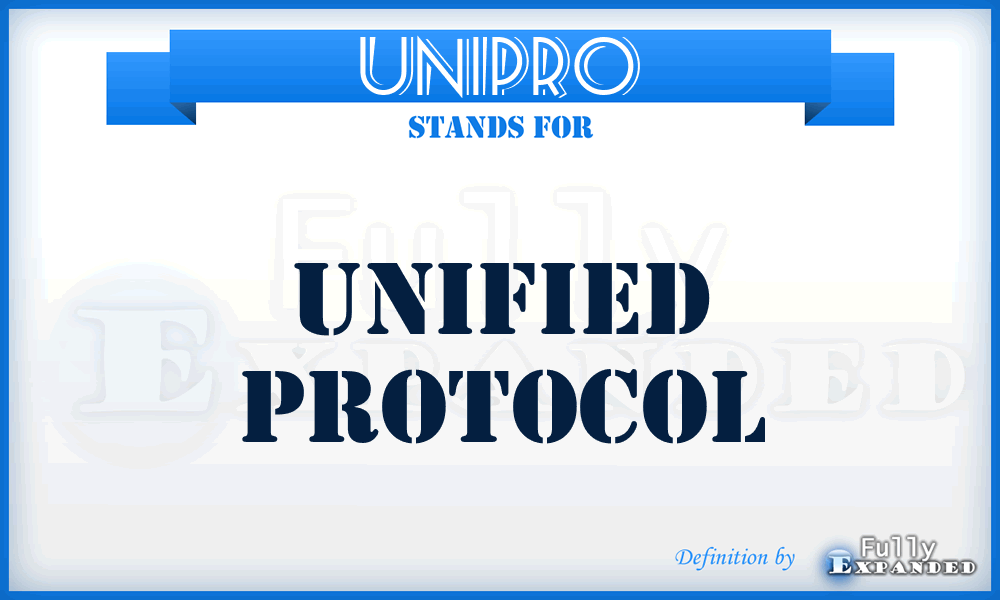 UNIPRO - Unified Protocol
