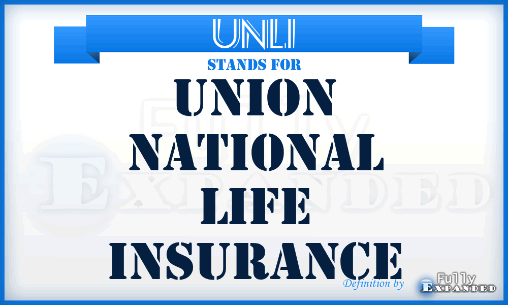 UNLI - Union National Life Insurance