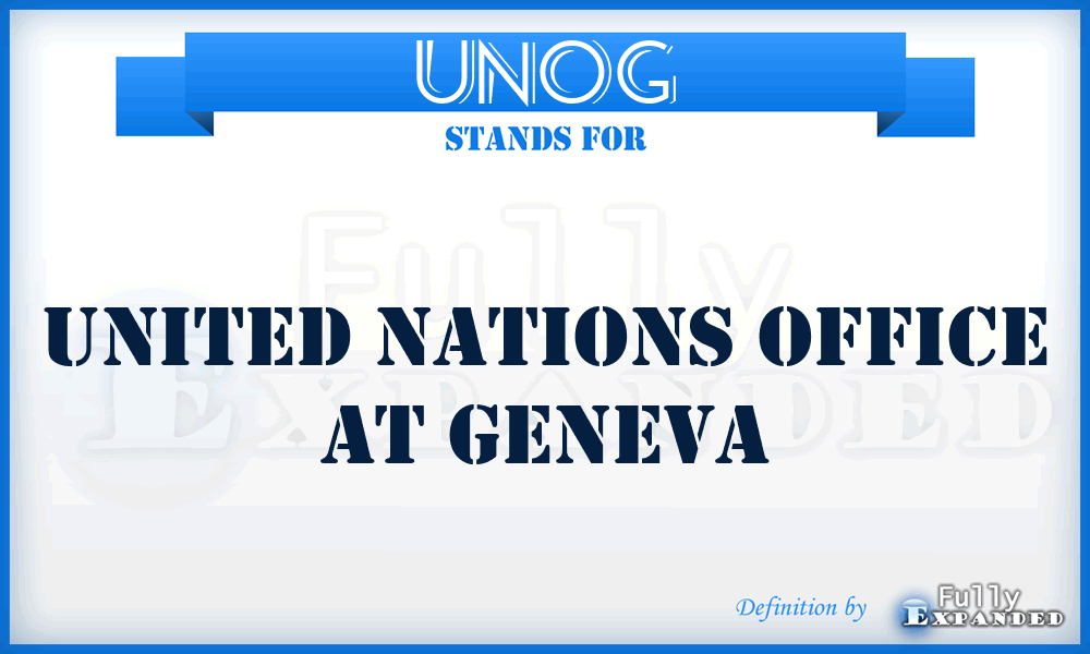 UNOG - United Nations Office at Geneva