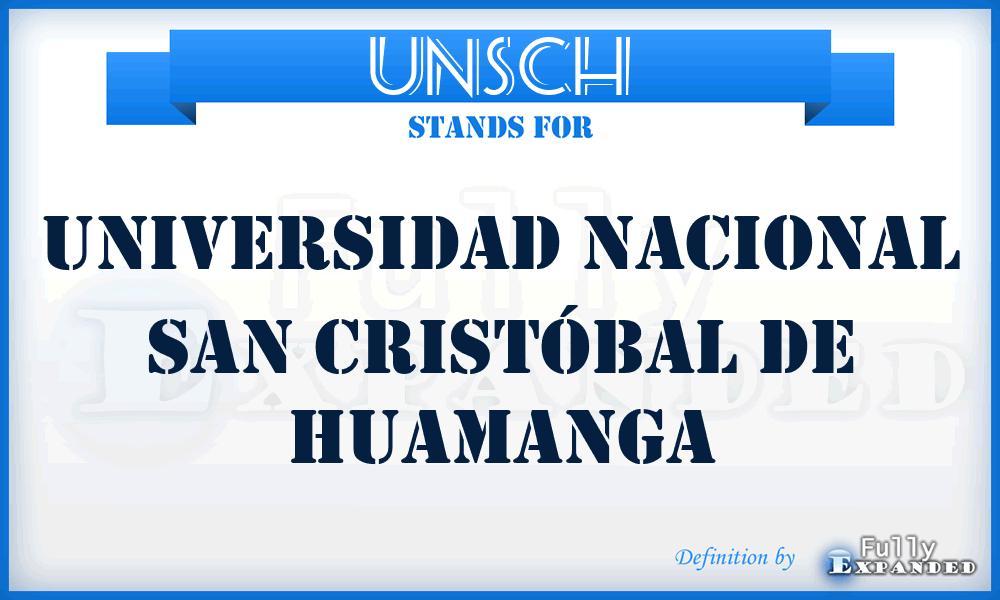 UNSCH - Universidad Nacional San Cristóbal de Huamanga
