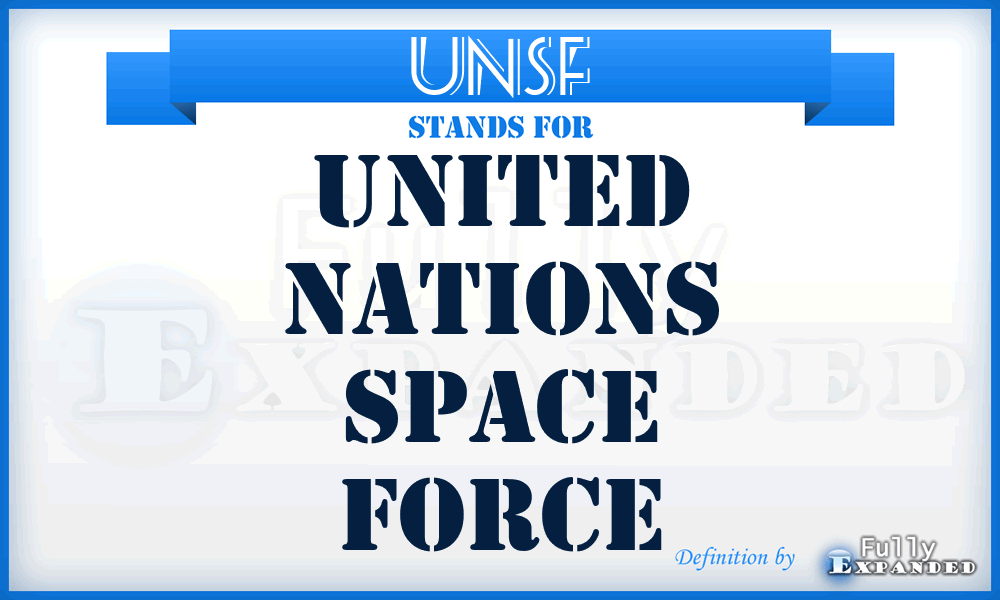UNSF - United Nations Space Force