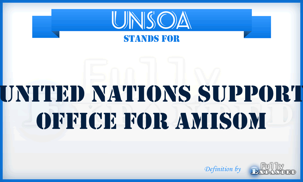 UNSOA - United Nations Support Office for AMISOM