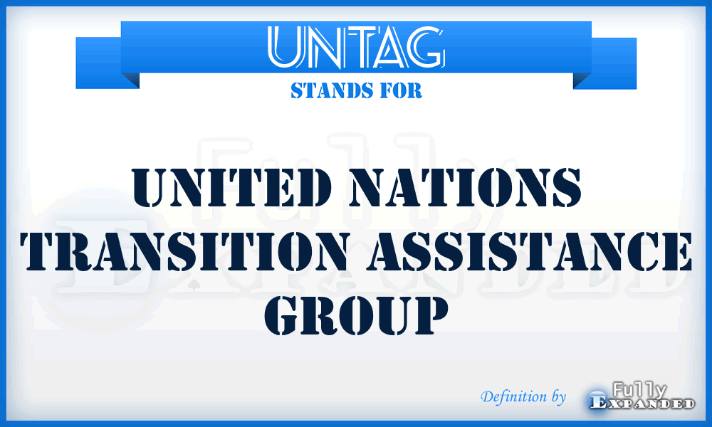 UNTAG - United Nations Transition Assistance Group