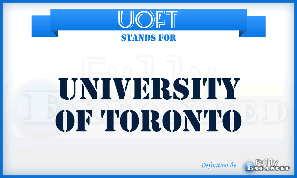 UOFT - University of Toronto
