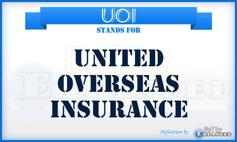 UOI - United Overseas Insurance