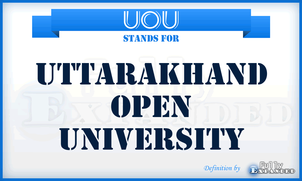 UOU - Uttarakhand Open University