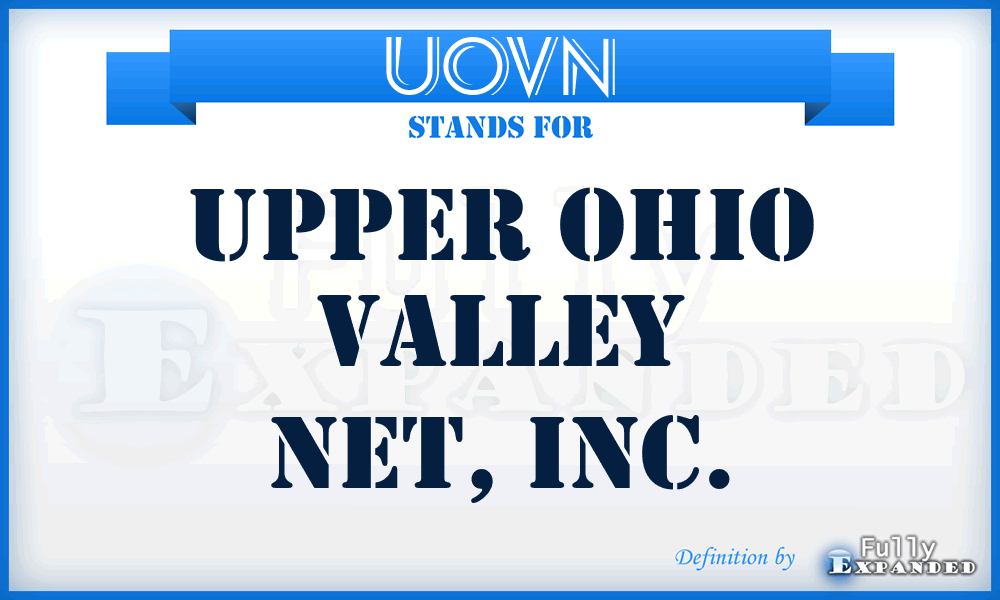 UOVN - Upper Ohio Valley Net, Inc.