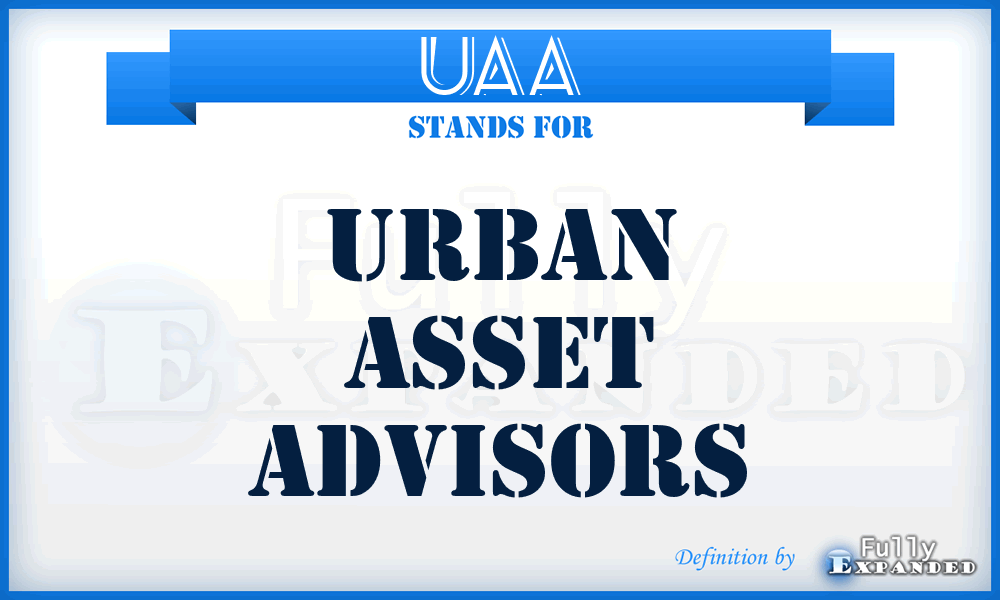 UAA - Urban Asset Advisors