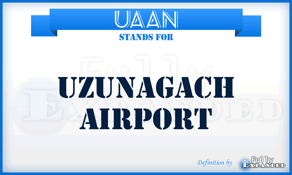 UAAN - Uzunagach airport