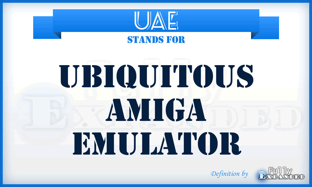 UAE - Ubiquitous Amiga Emulator