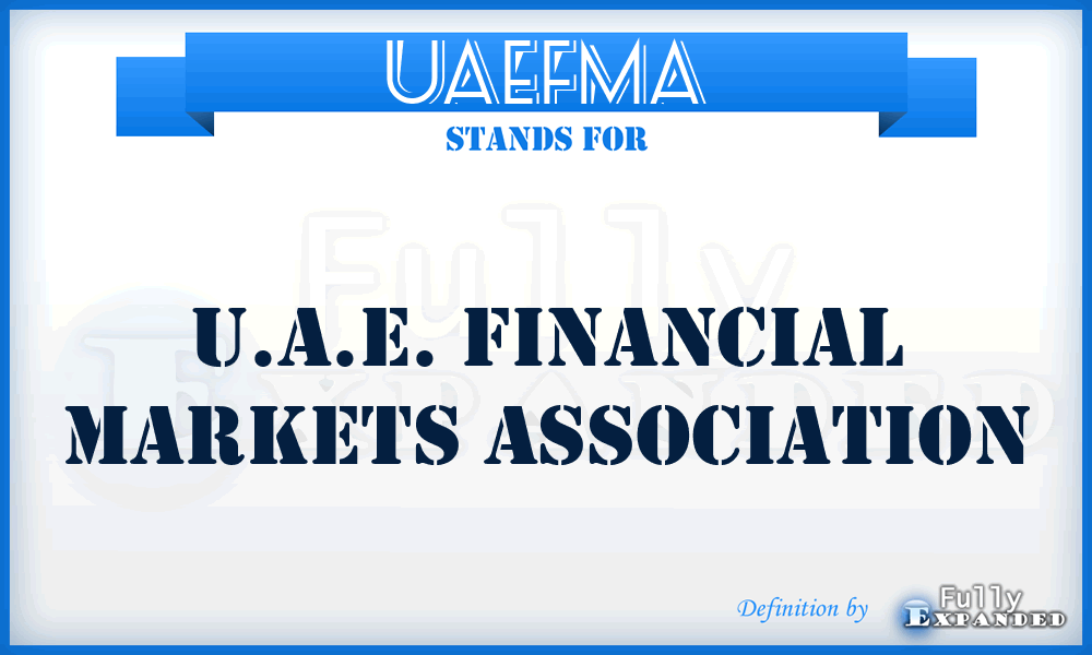 UAEFMA - U.A.E. Financial Markets Association