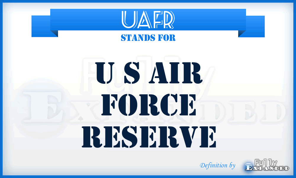 UAFR - U s Air Force Reserve