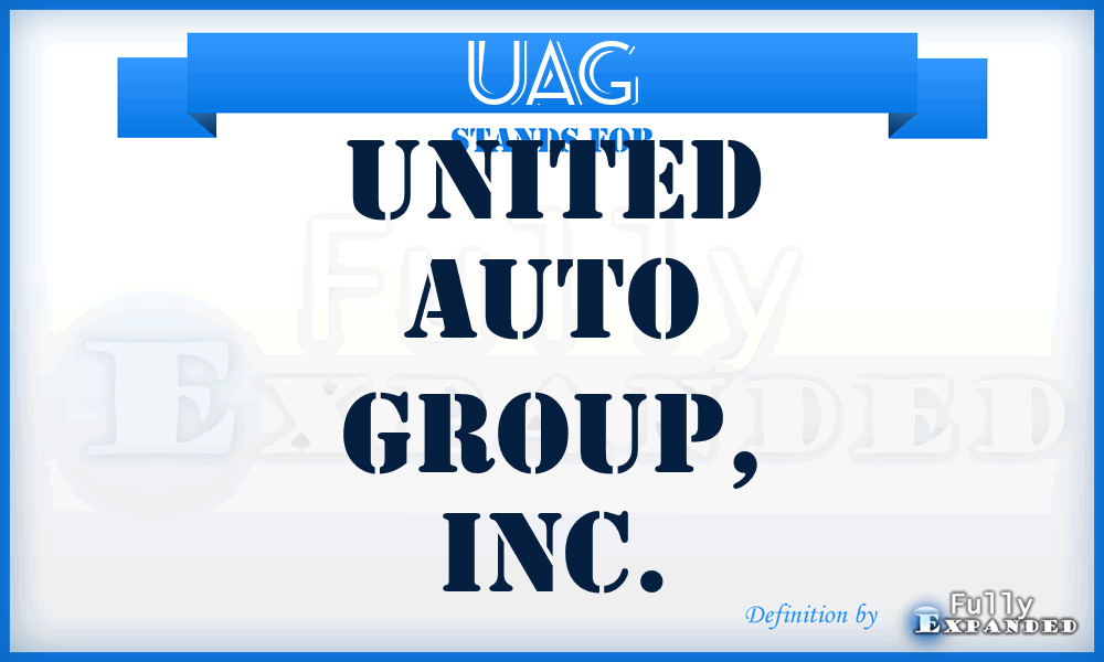 UAG - United Auto Group, Inc.