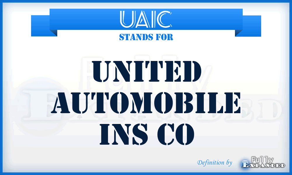 UAIC - United Automobile Ins Co