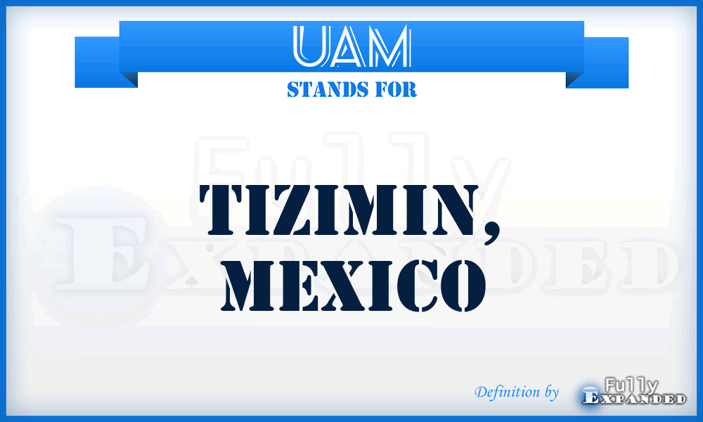 UAM - Tizimin, Mexico