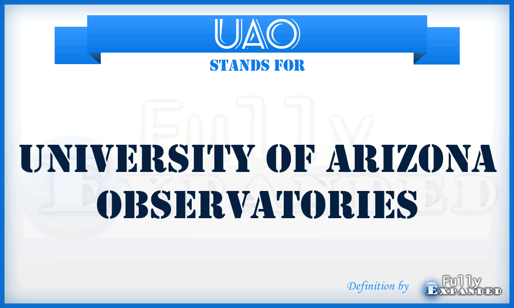 UAO - University of Arizona Observatories