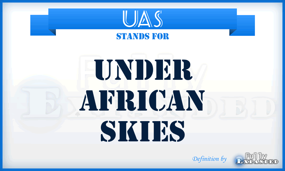 UAS - Under African Skies