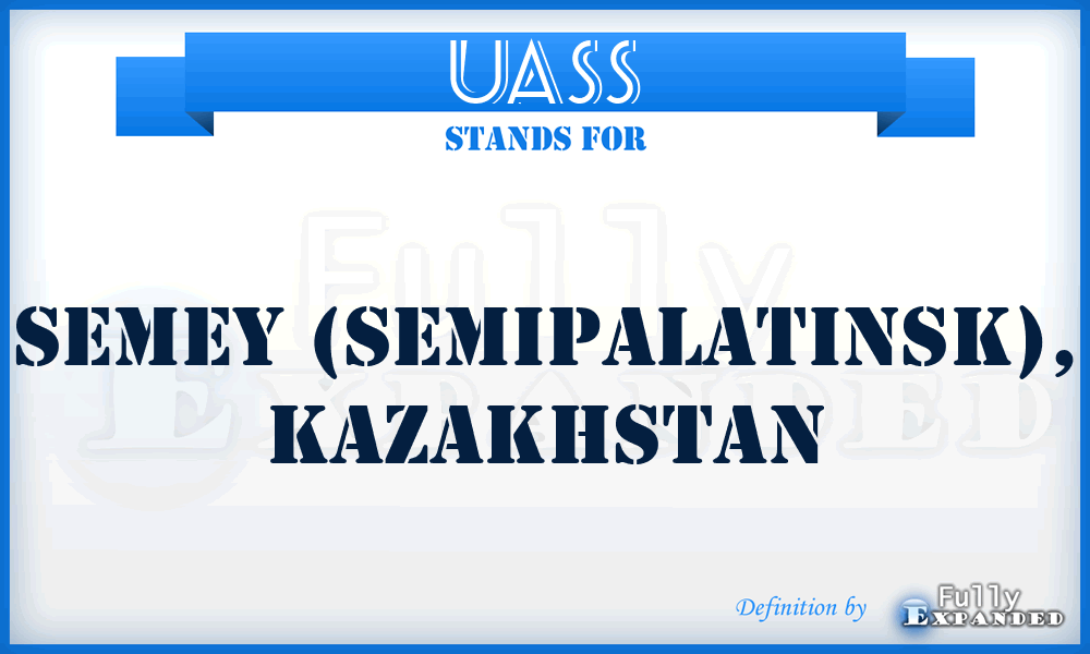 UASS - Semey (Semipalatinsk), Kazakhstan