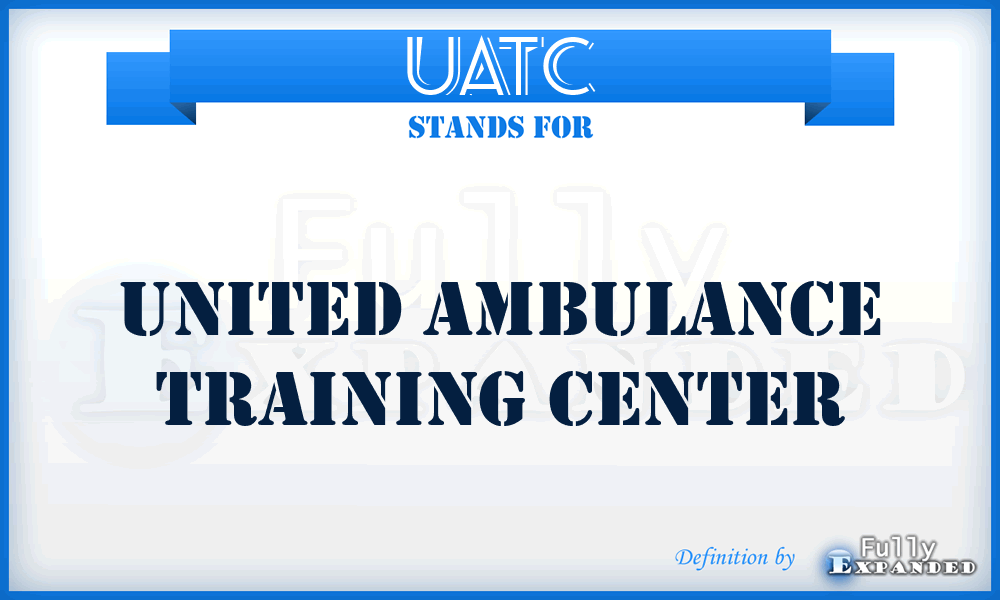 UATC - United Ambulance Training Center