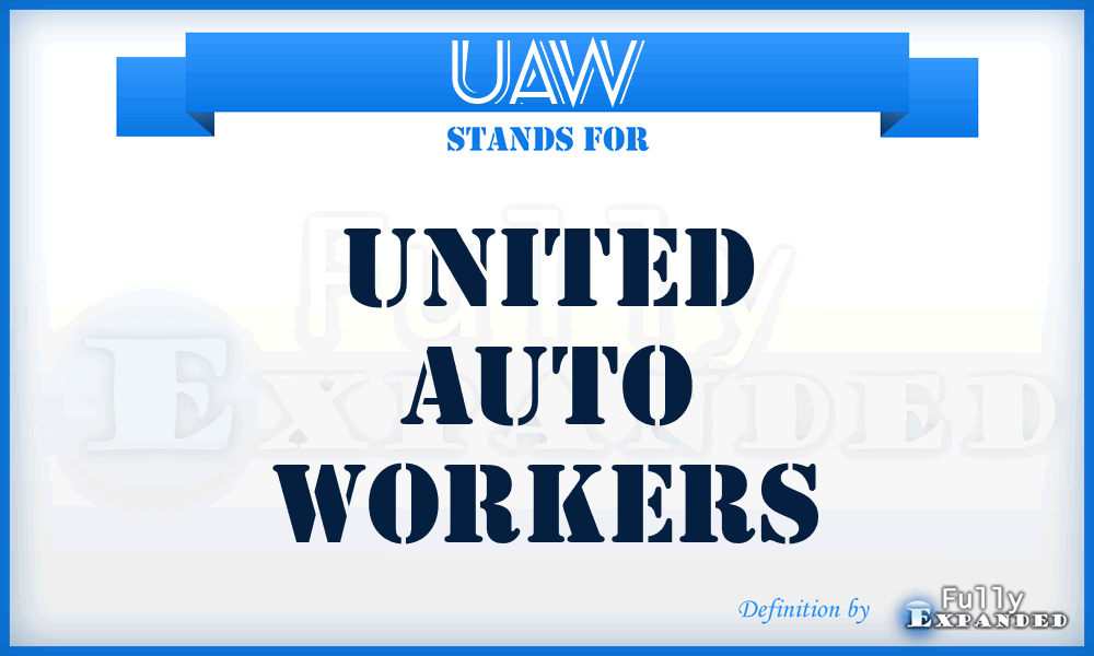 UAW - United Auto Workers
