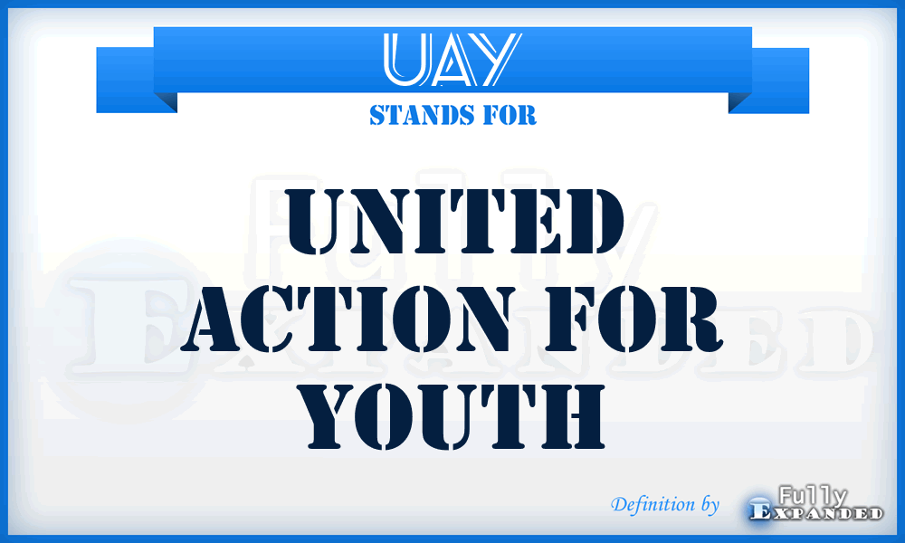 UAY - United Action for Youth