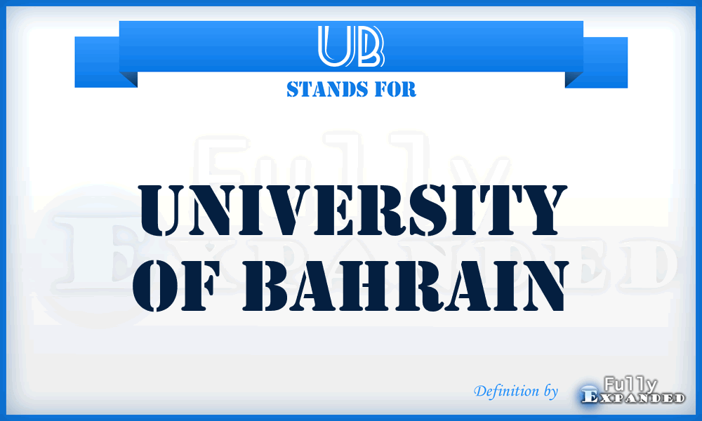 UB - University of Bahrain