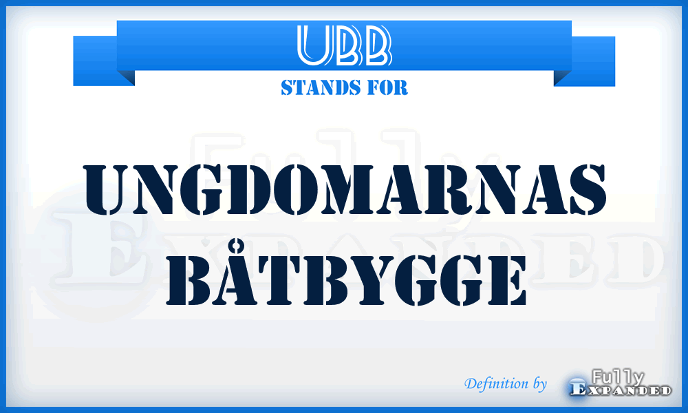 UBB - Ungdomarnas Båtbygge