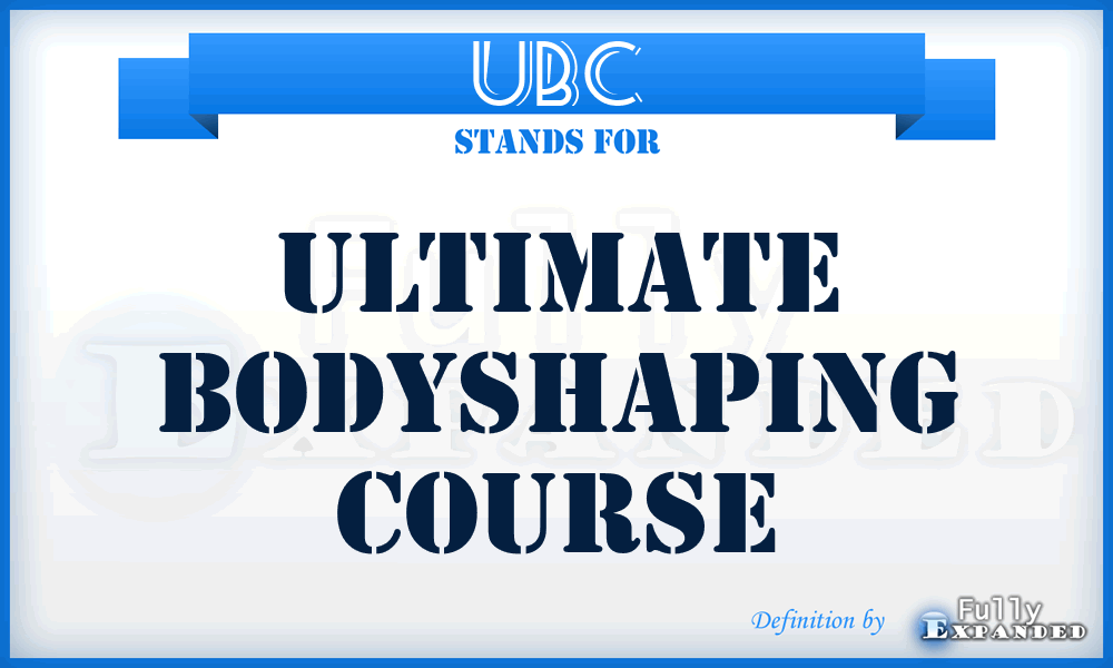 UBC - Ultimate Bodyshaping Course