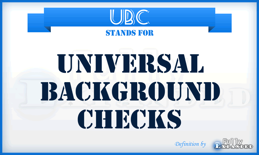 UBC - Universal Background Checks