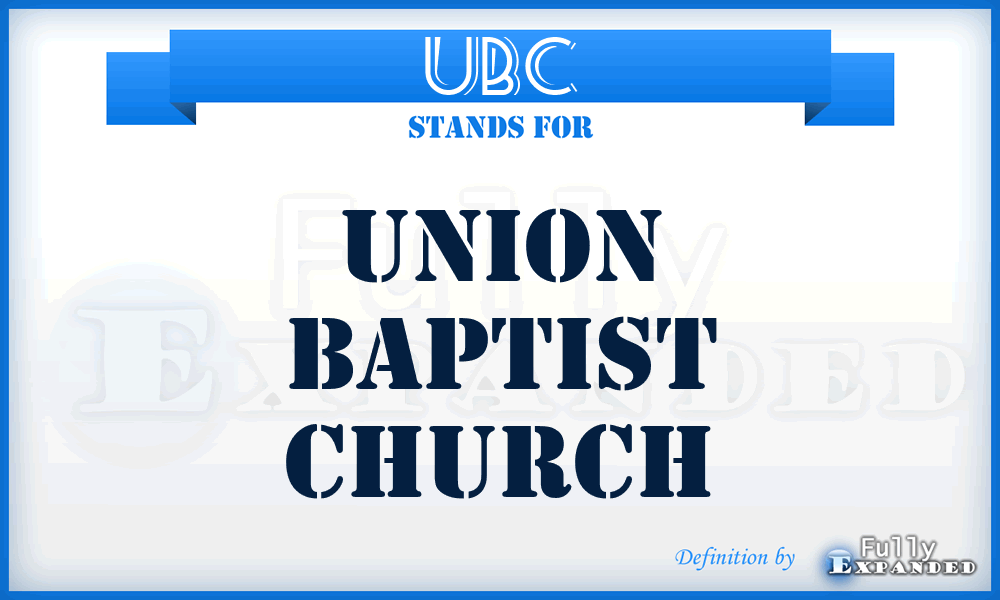 UBC - Union Baptist Church