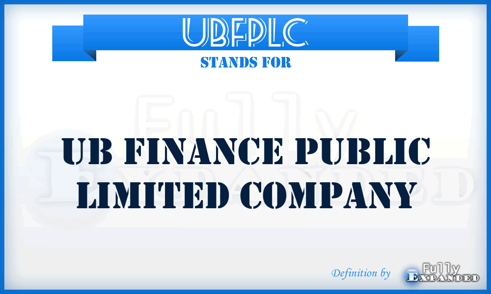 UBFPLC - UB Finance Public Limited Company