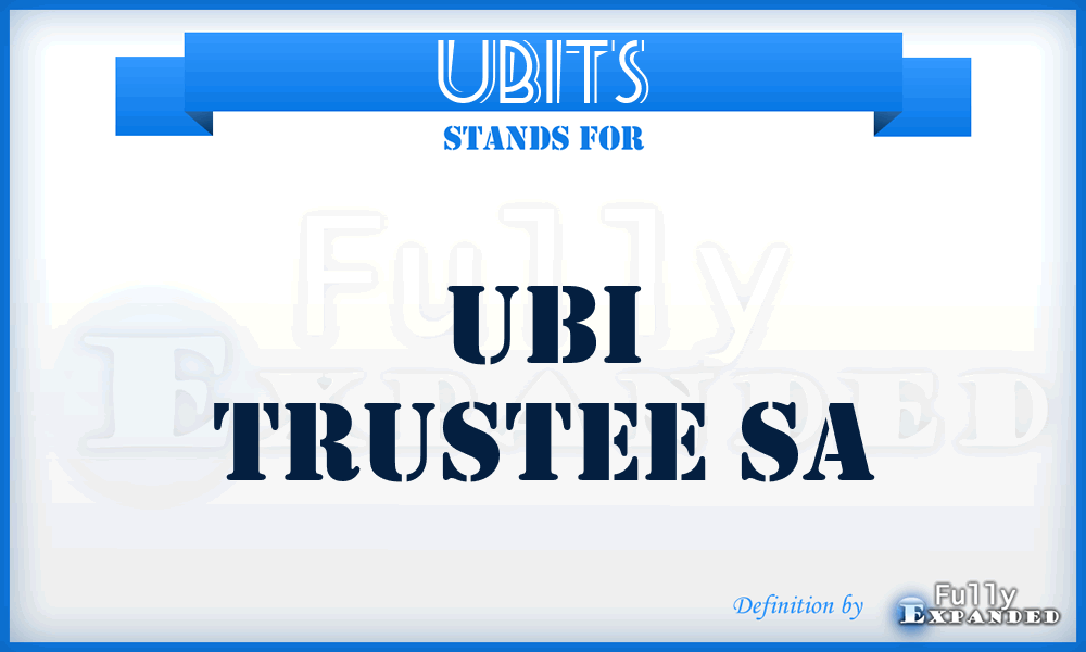 UBITS - UBI Trustee Sa
