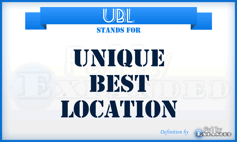 UBL - Unique Best Location