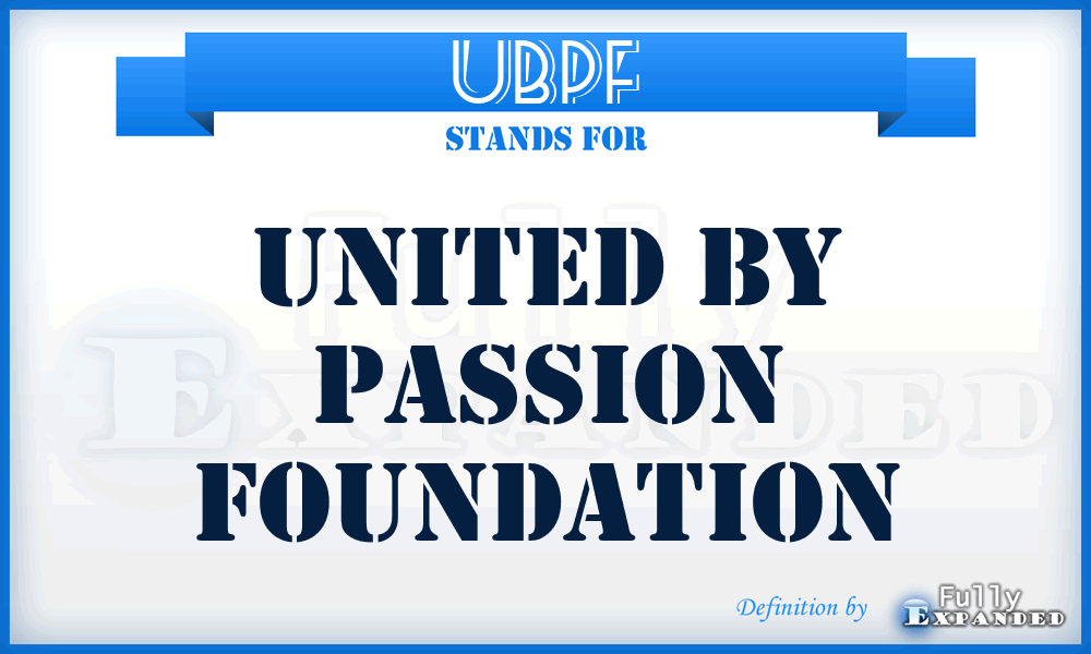 UBPF - United By Passion Foundation