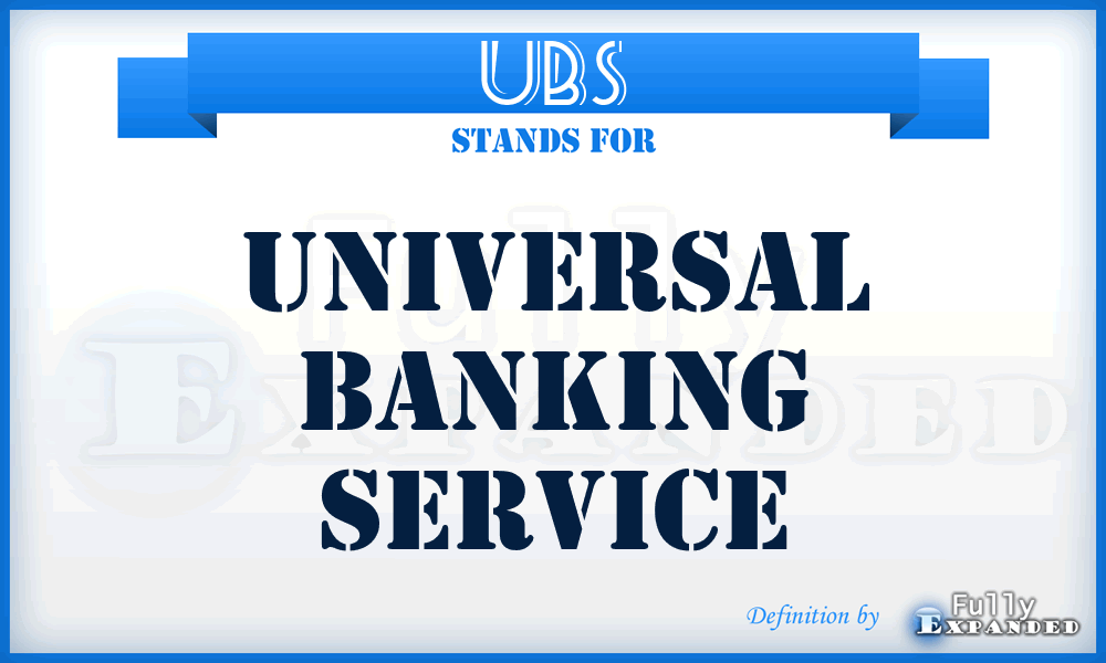 UBS - Universal Banking Service