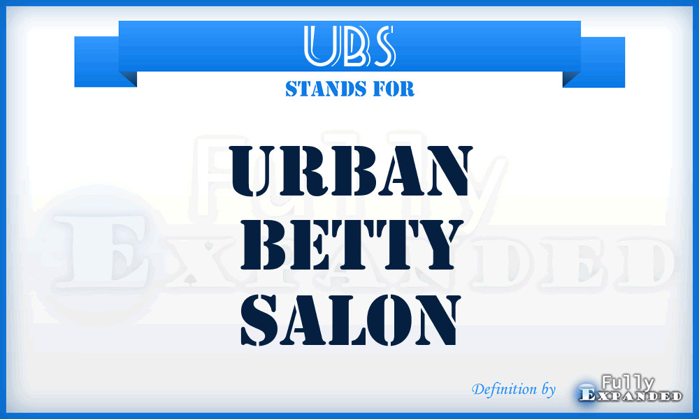 UBS - Urban Betty Salon