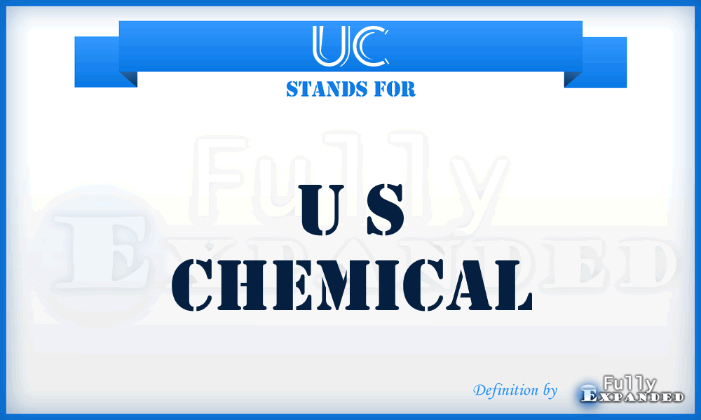 UC - U s Chemical
