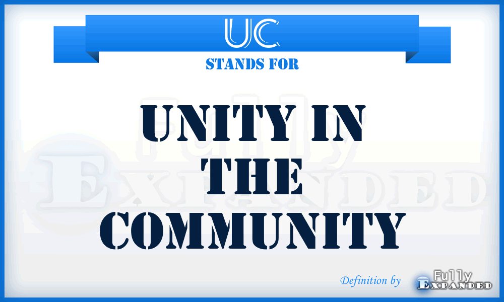 UC - Unity in the Community