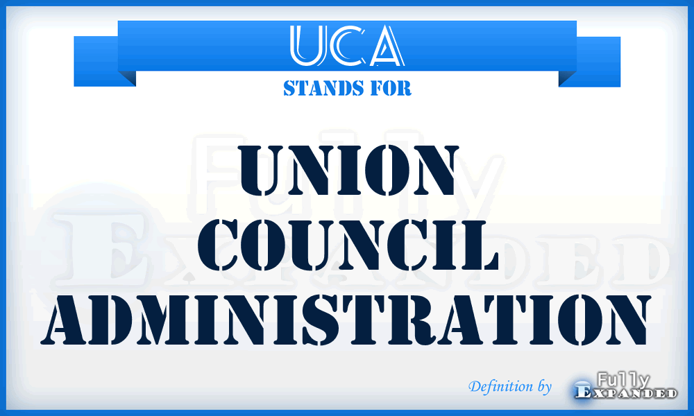UCA - Union Council Administration