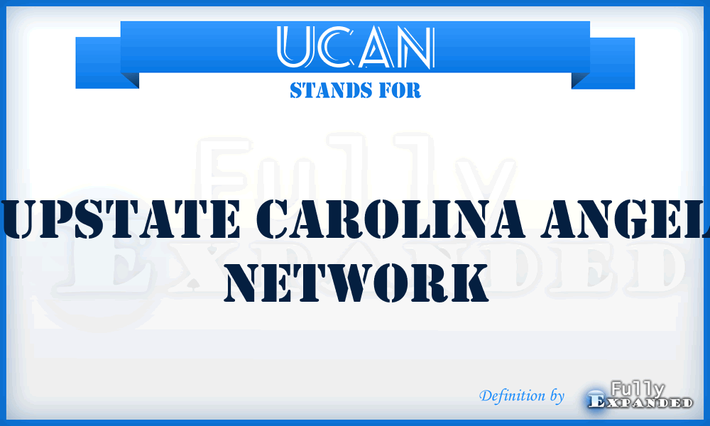 UCAN - Upstate Carolina Angel Network