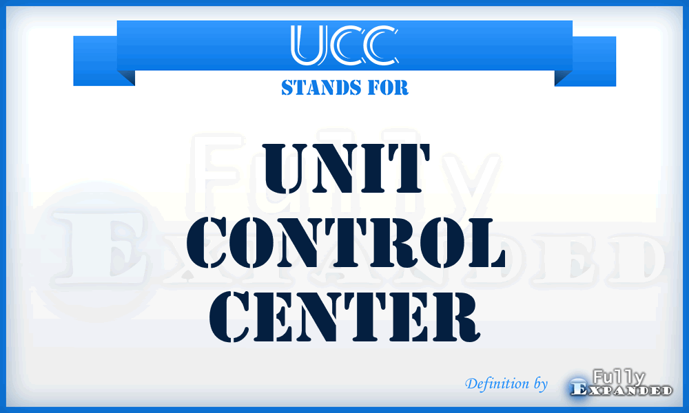 UCC - unit control center