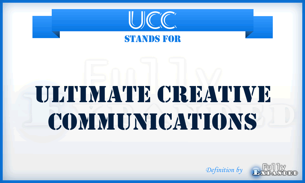 UCC - Ultimate Creative Communications