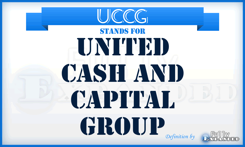 UCCG - United Cash and Capital Group