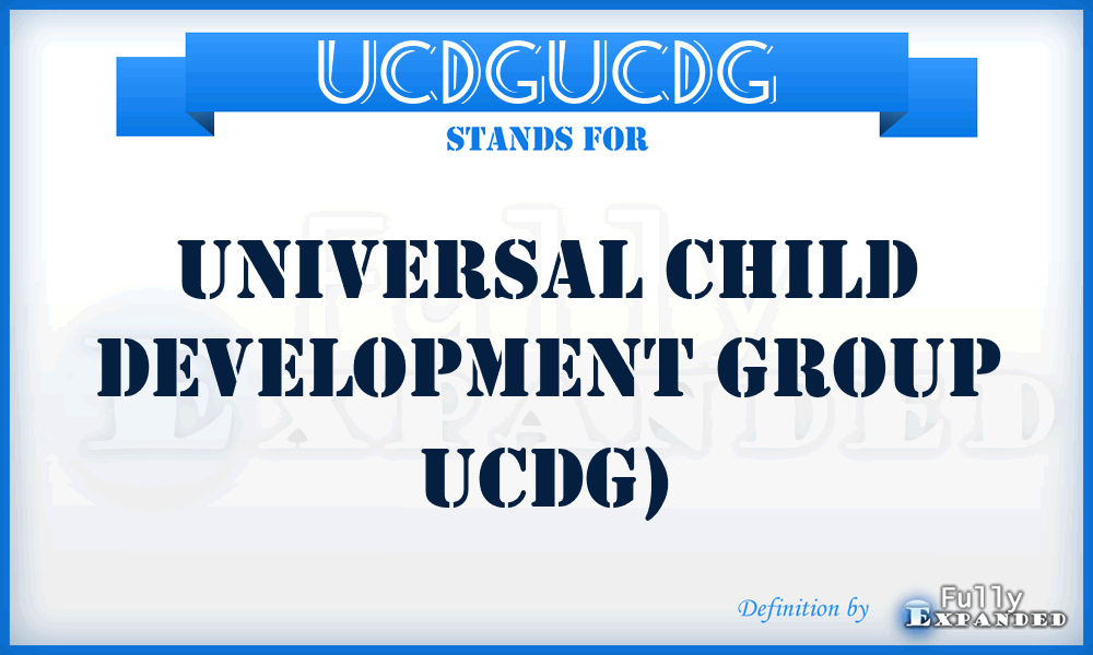 UCDGUCDG - Universal Child Development Group UCDG)