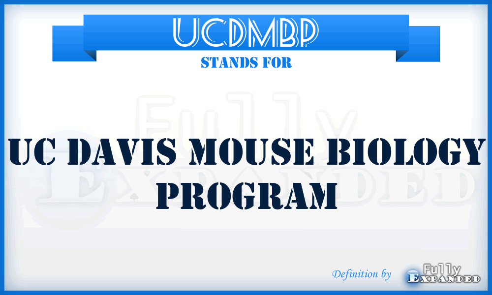 UCDMBP - UC Davis Mouse Biology Program