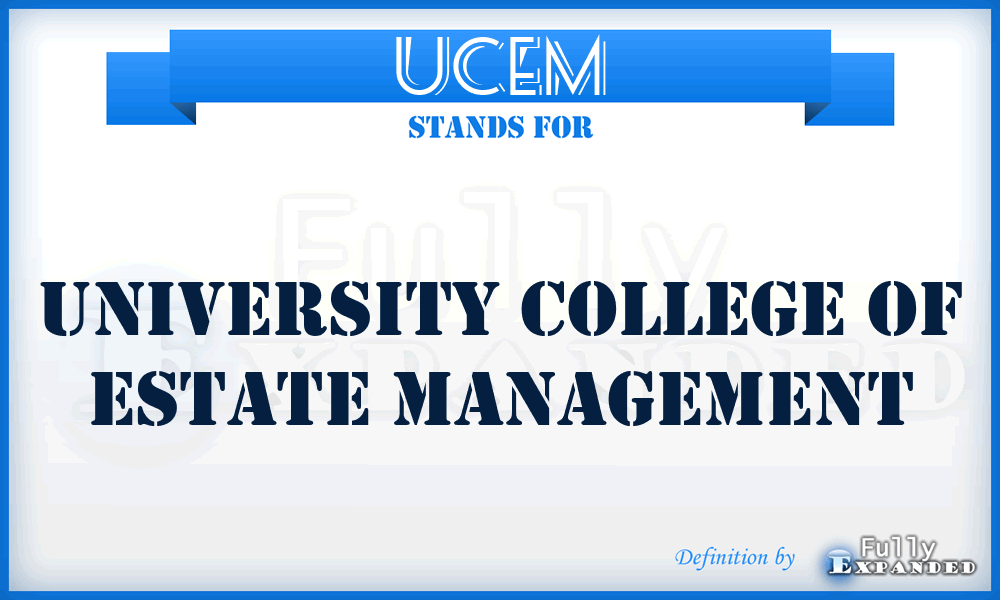 UCEM - University College of Estate Management