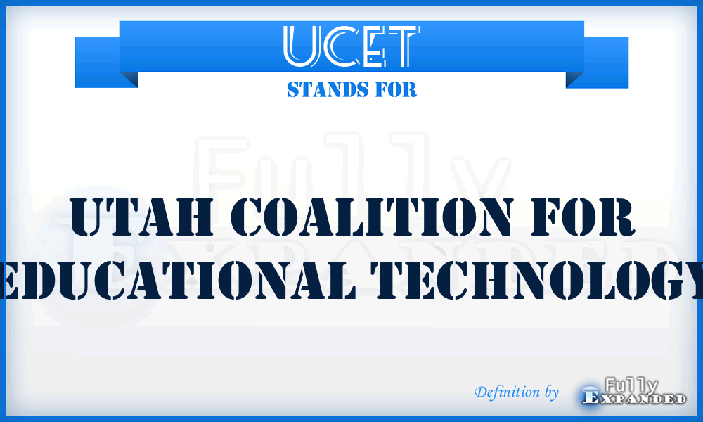 UCET - Utah Coalition For Educational Technology