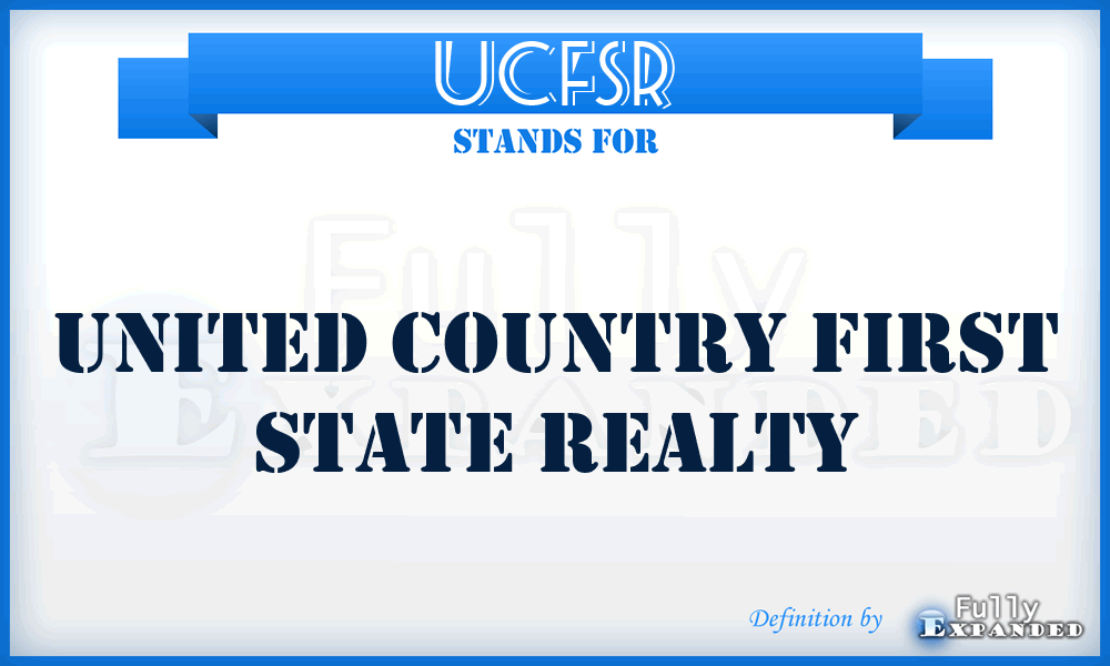 UCFSR - United Country First State Realty